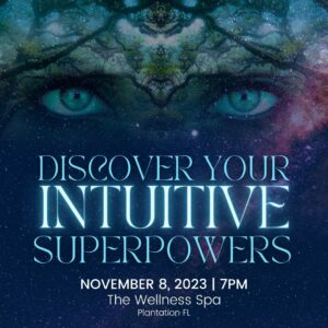 2023 NOV 08 - Discover your intuitive superpowers - wellsness spa